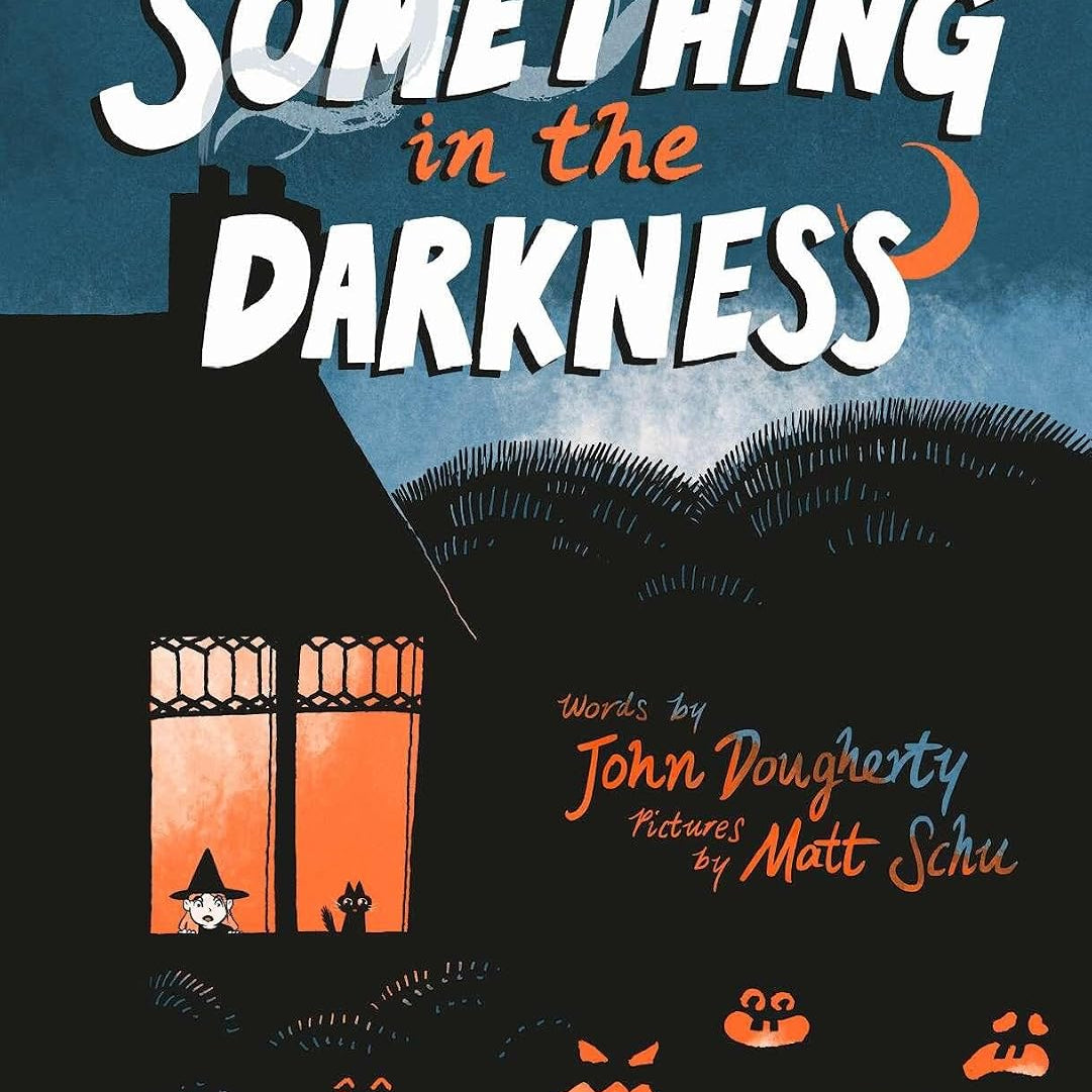 Something in the Darkness