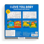 I Love You, Baby – Waterproof Color Changing Magic Bath Book
