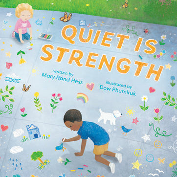 Quiet Is Strength