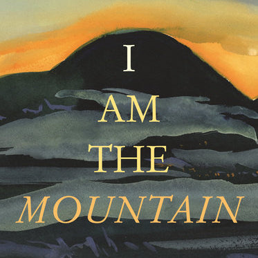 I Am the Mountain