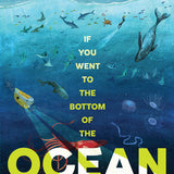 If You Went to the Bottom of the Ocean
