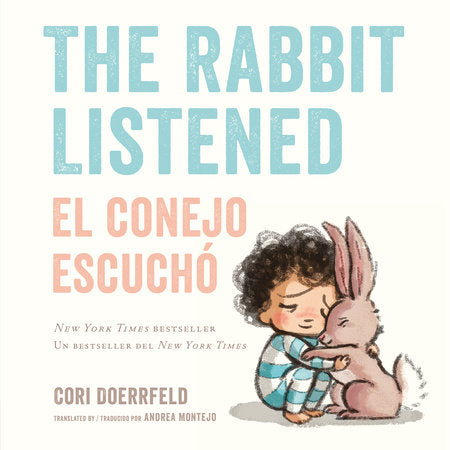 The Rabbit Listened (Bilingual English-Spanish Edition)