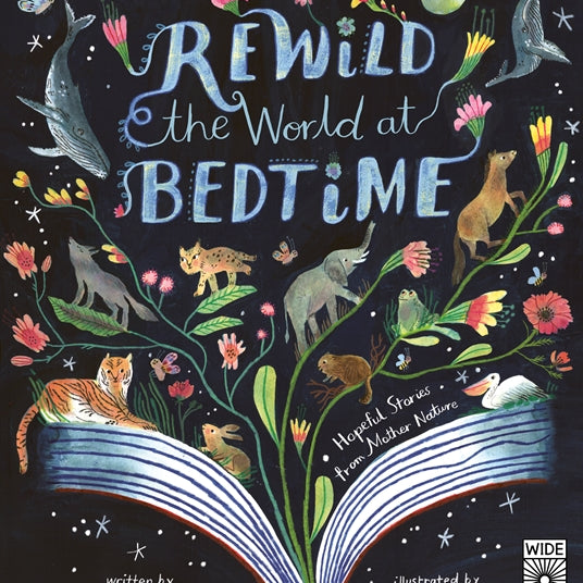 Rewild the World at Bedtime