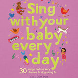 Sing With Your Baby Every Day