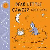 Dear Little Cancer (June 21-July 22)